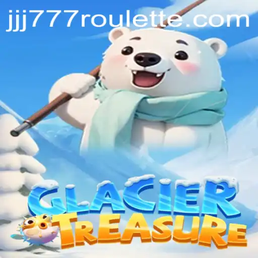 Discovering the Excitement of GlacierTreasure